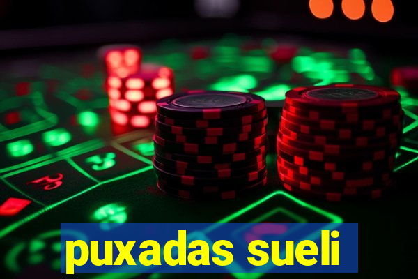 puxadas sueli